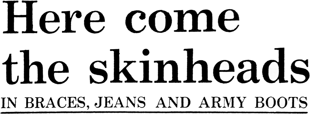 Un'intervista con Paul Thompson, skinhead original