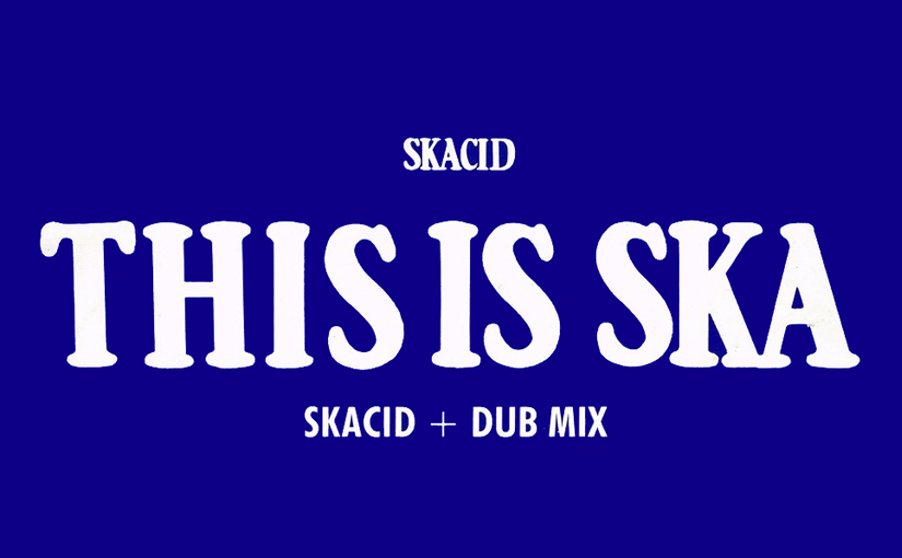 This is skacid: il breve matrimonio tra ska ed acid house