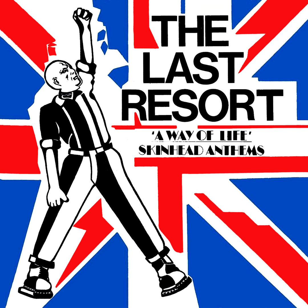 "Violence in our Minds" dei Last Resort: l'album "A Way of Life - Skinhead Anthems"