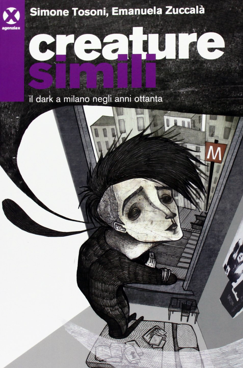 Creature simili - Simone Tosoni, Emanuela Zuccalà (Agenzia X)